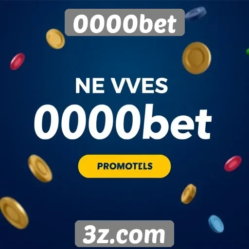 0000bet oferece novas promoções para jogadores